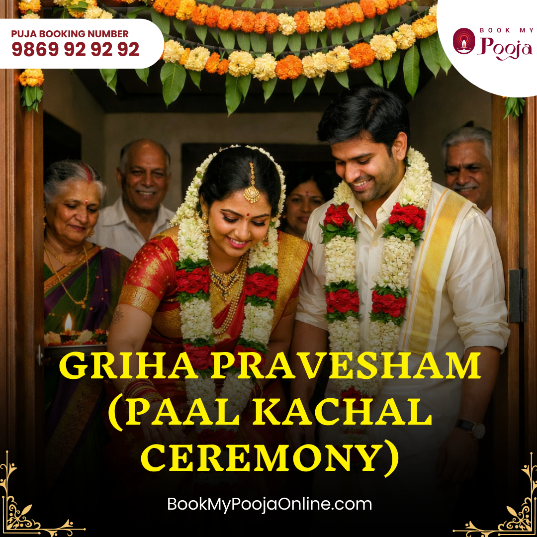 Griha Pravesham (Paal Kachal Ceremony)